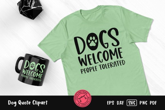 Dogs Welcome People Tolerated Quote