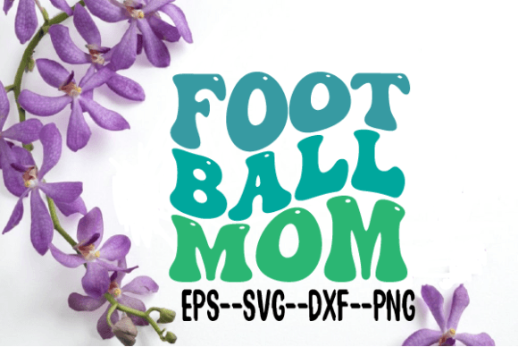 Football Mom Retro Wavy Svg Sublimation Review