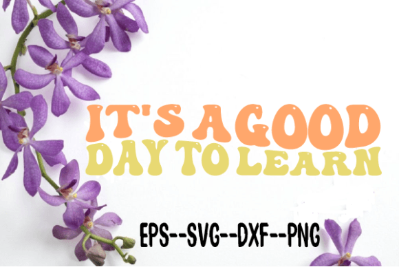 Good Day to Learn Retro Wavy Svg Review