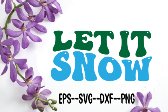 Let It Snow. Christmas Retro Wavy Svg Review