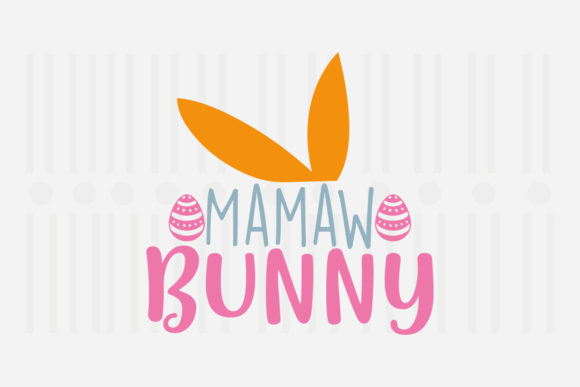 Mamaw Bunny Easter SVG Review