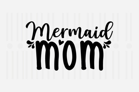 Mermaid Mom, Mother s Day SVG Review