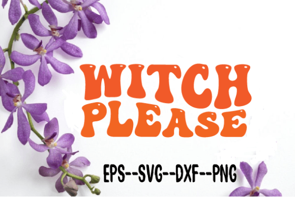 Witch Please. Retro Wavy Svg Review